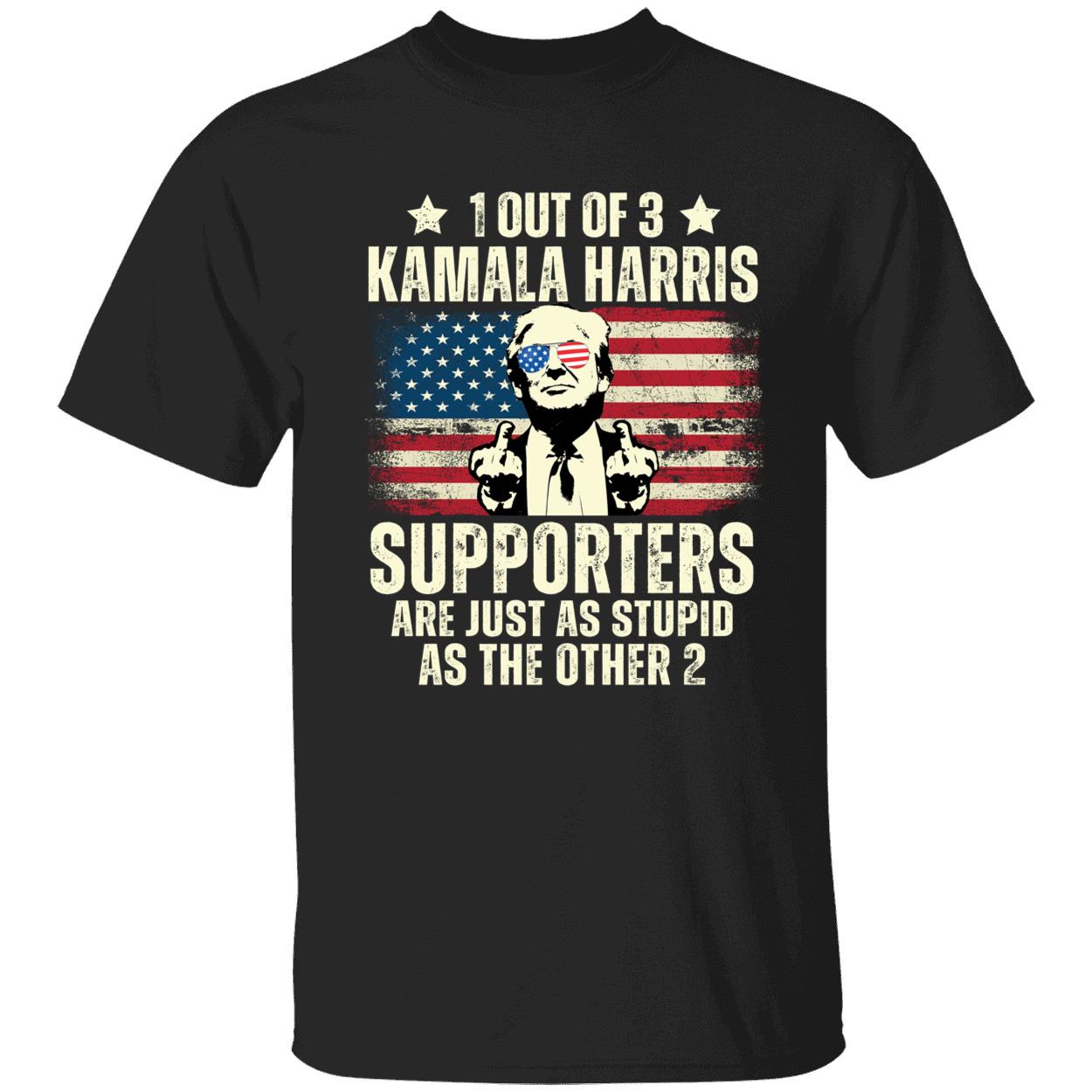 1 Out Of 3 Kamala Harris Supporters Are Just As Stupid As The Other 2 Shirt 1 1.jpg