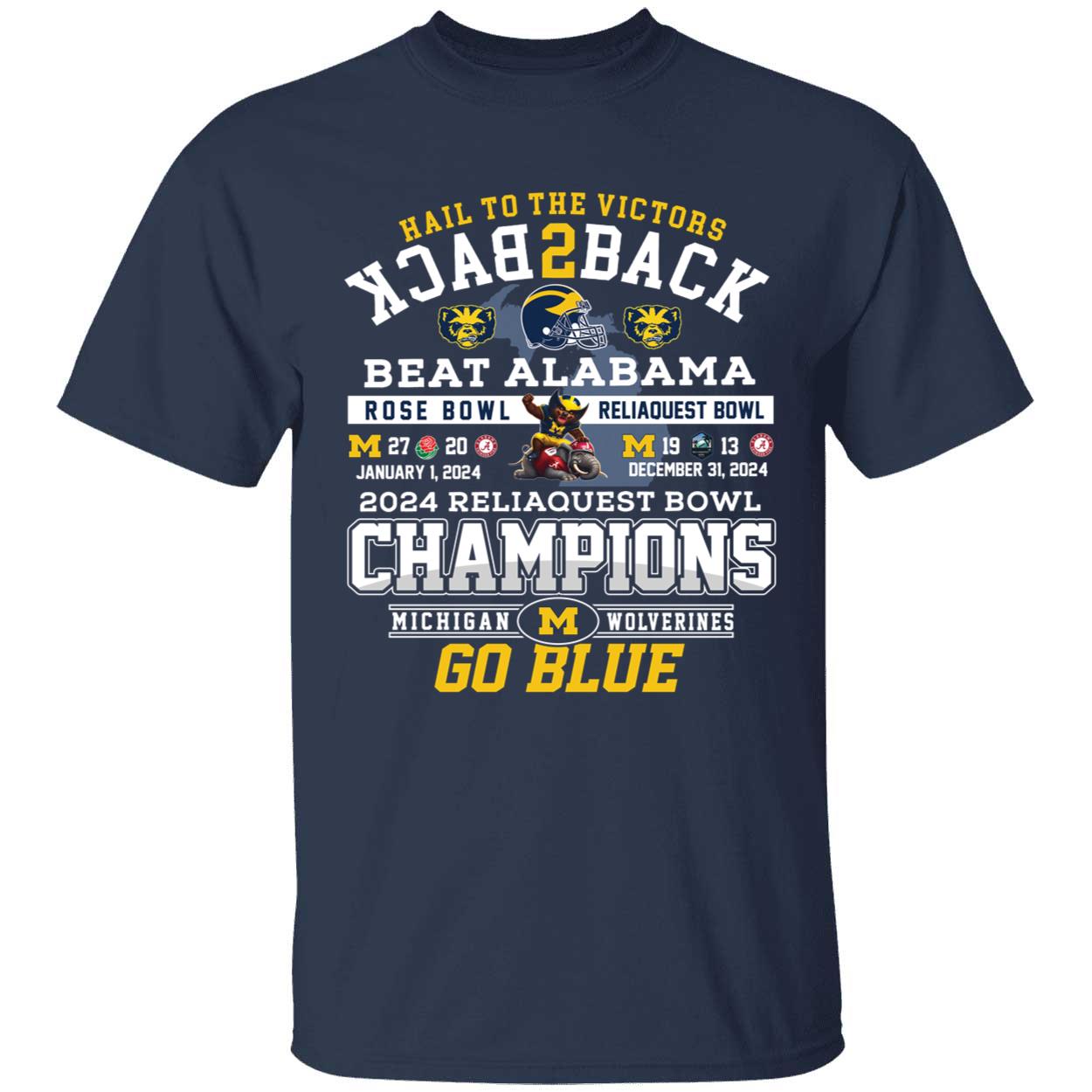 2024 Reliaquest Bowl Michigan 27 Alabama 20 Back 2 Back Beat Alabama Shirt 1 1.jpg