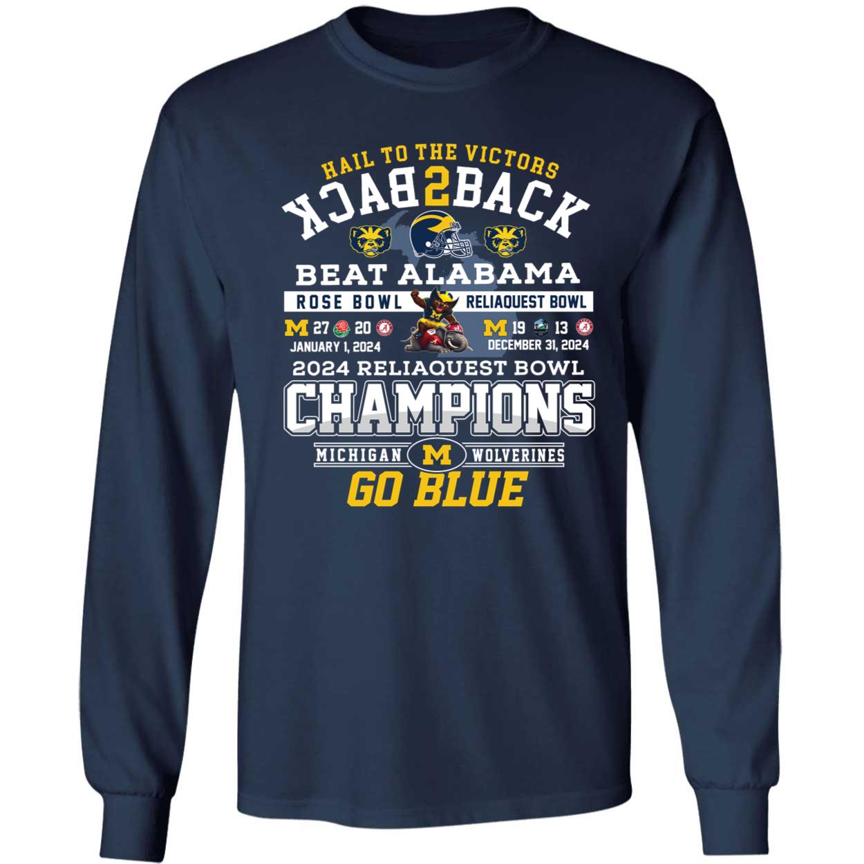 2024 Reliaquest Bowl Michigan 27 Alabama 20 Back 2 Back Beat Alabama Shirt 4 1.jpg