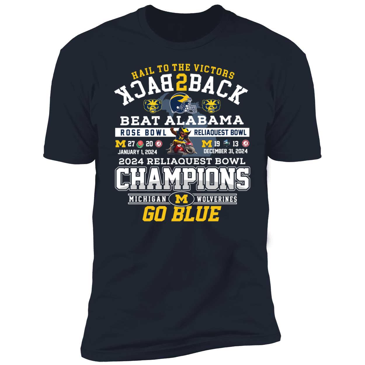 2024 Reliaquest Bowl Michigan 27 Alabama 20 Back 2 Back Beat Alabama Shirt 5 1.jpg