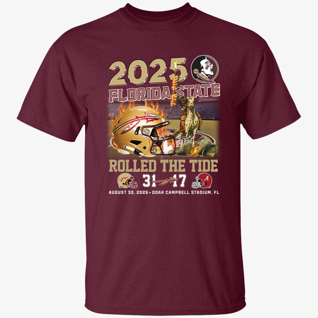 2025 Rolled The Tide Florida State 31 17 Alabama Shirt 1 1.jpg