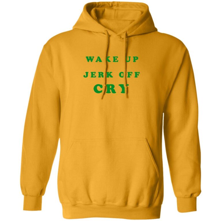 Harry Styles Wake Up Jerk Off Cry Hoodie