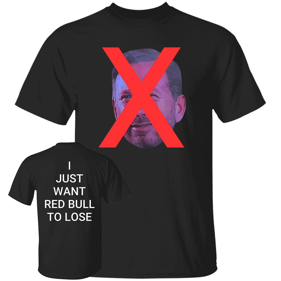 Max Verstappen I Just Want Red Bull To Lose Shirt