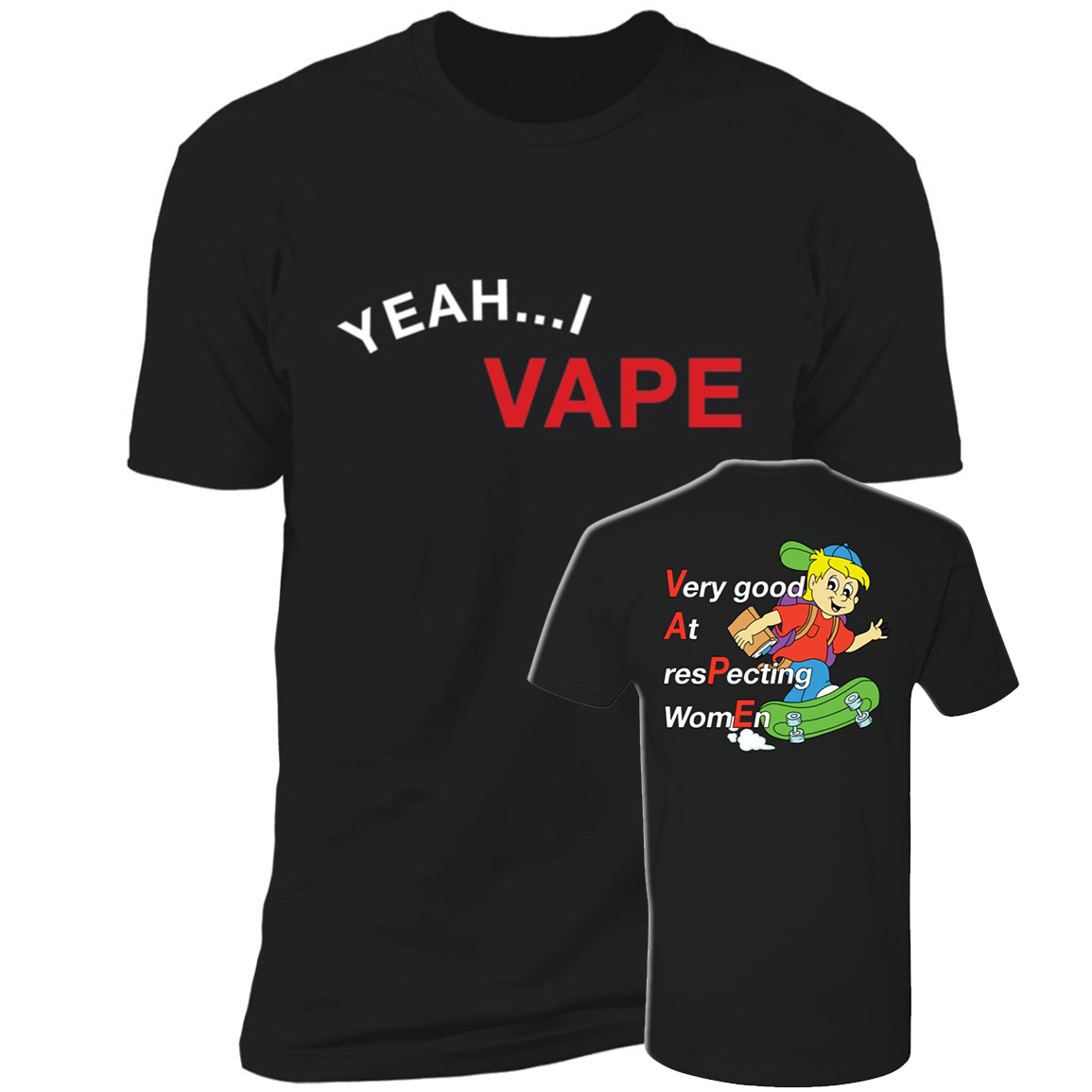 Yeah I Vape Very Good At Respecting Premium SS T-Shirt