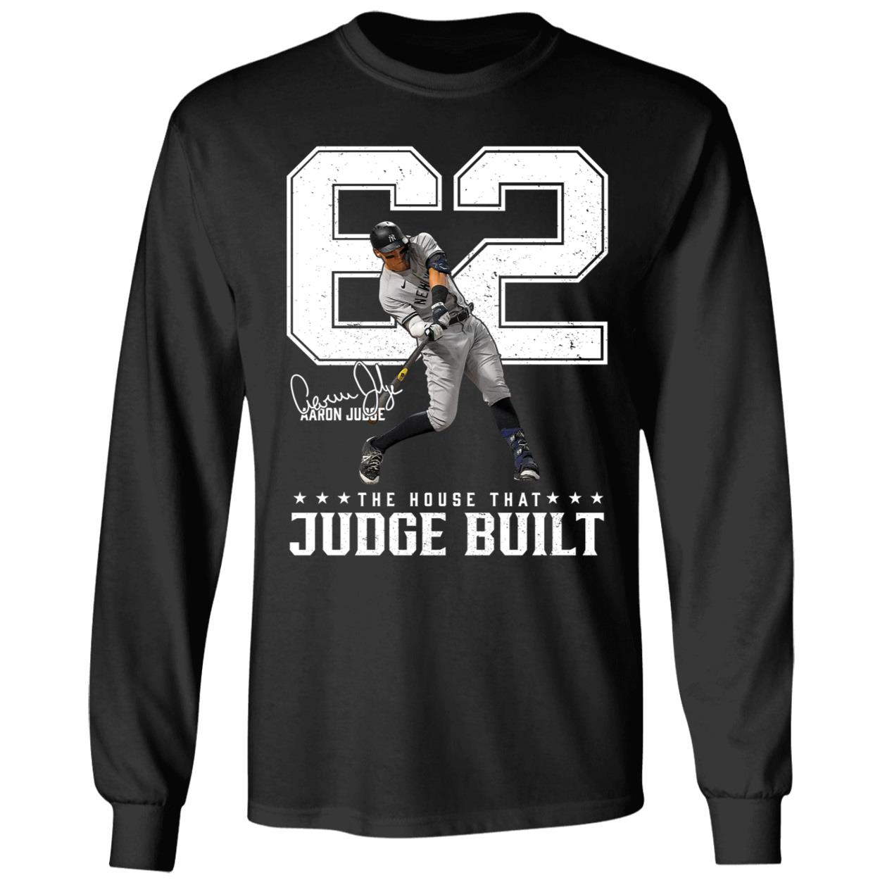 Aaron Judge 62 The House That Judge Built Signature Long Sleeve Shirt