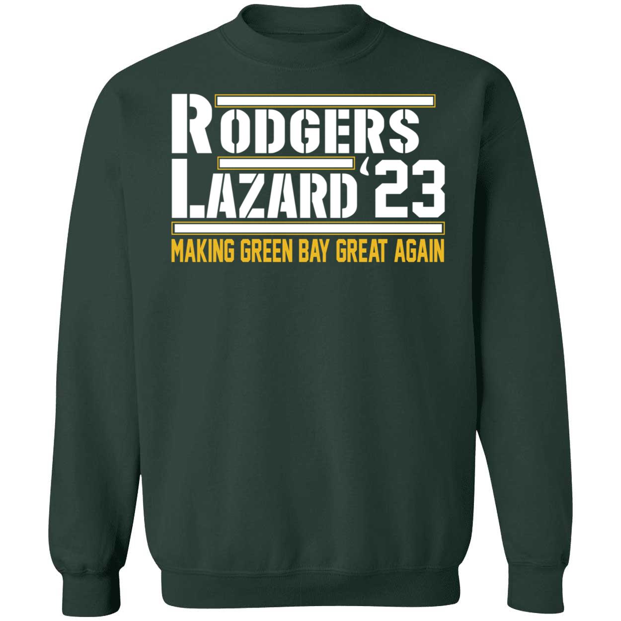 Aaron Rodgers Allen Lazard 23 Make Green Bay Great Again Sweatshirt