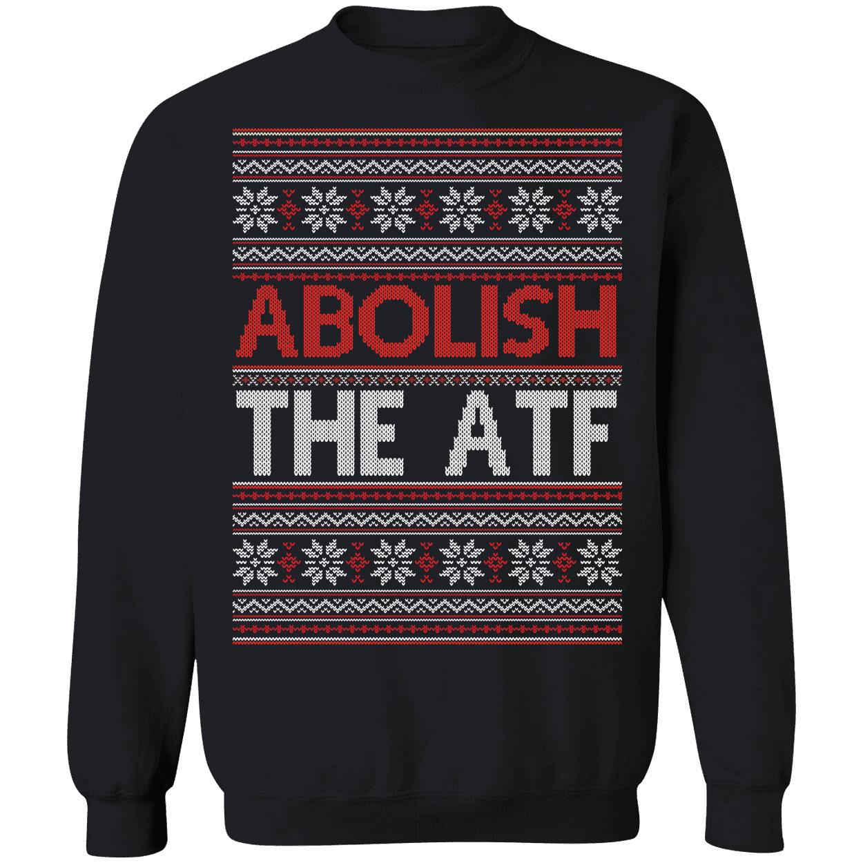Abolish The ATF Christmas Sweatshirt