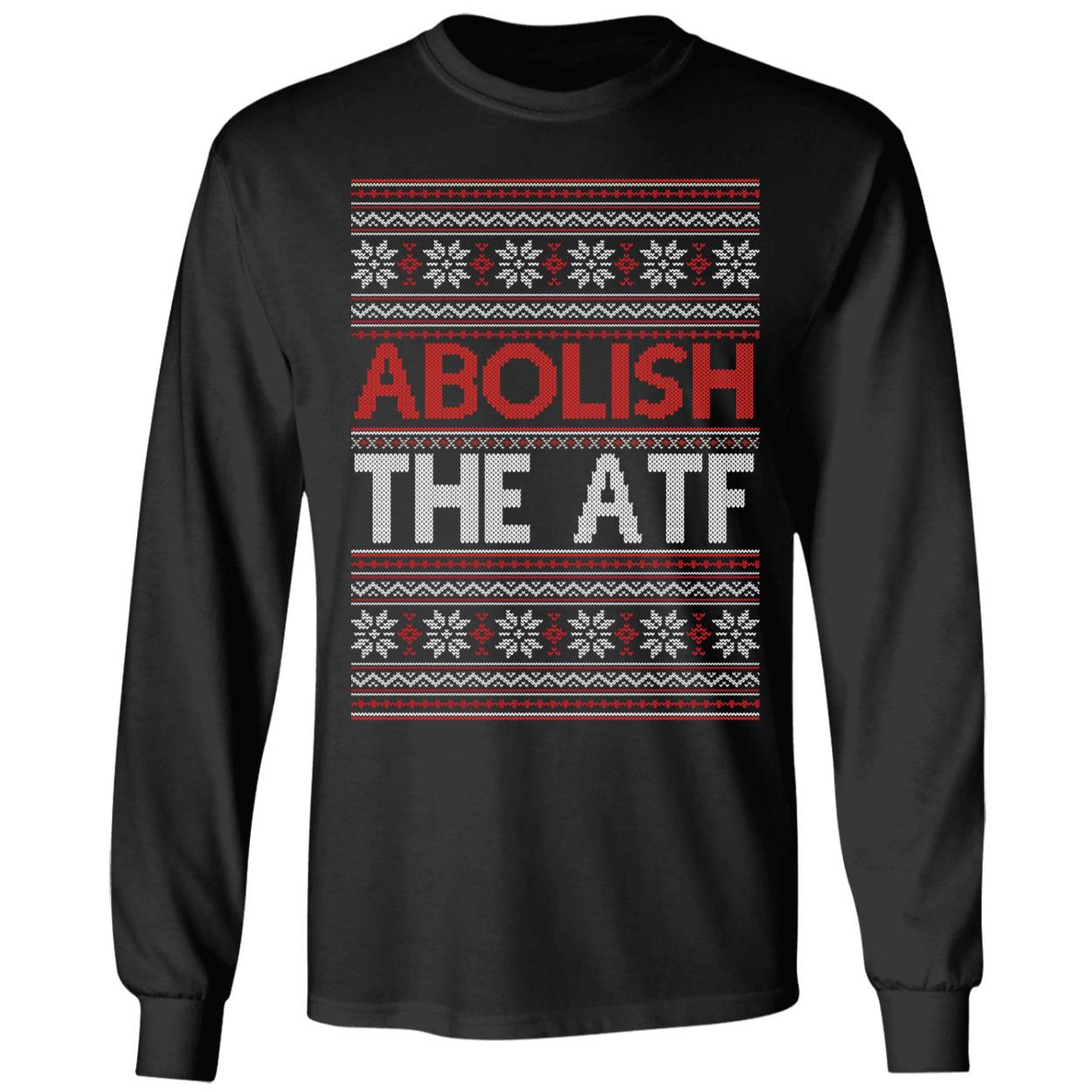 Abolish The ATF Christmas Long Sleeve Shirt