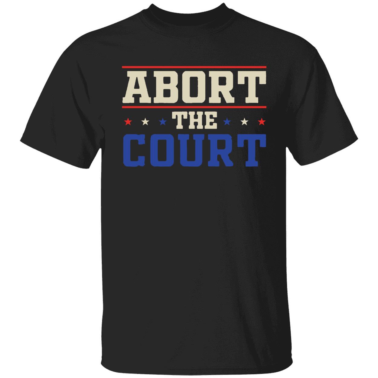 Abort The Court Shirt