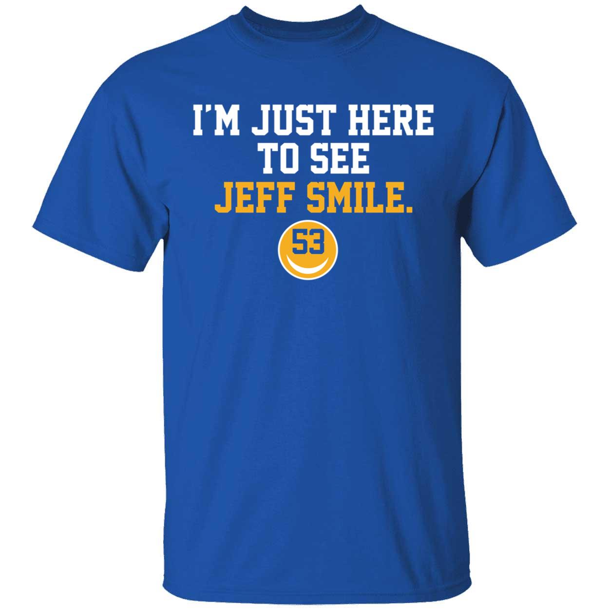 Adolis Garcia Im Just Here To See Jeff Smile Shirt 1 1.jpg