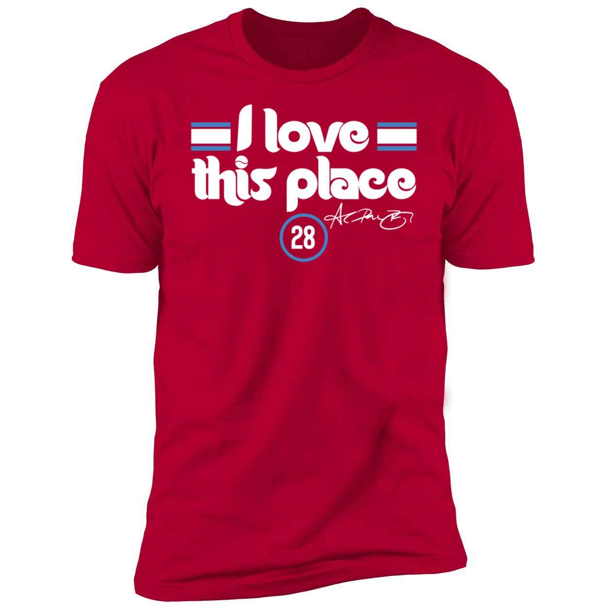 Alec Bohm I Love This Place Premium SS T-Shirt