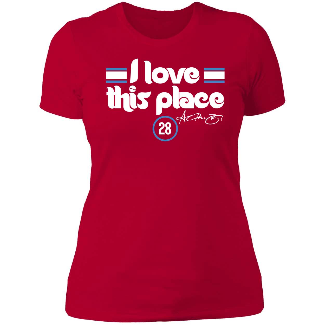 Alec Bohm I Love This Place Ladies Boyfriend Shirt