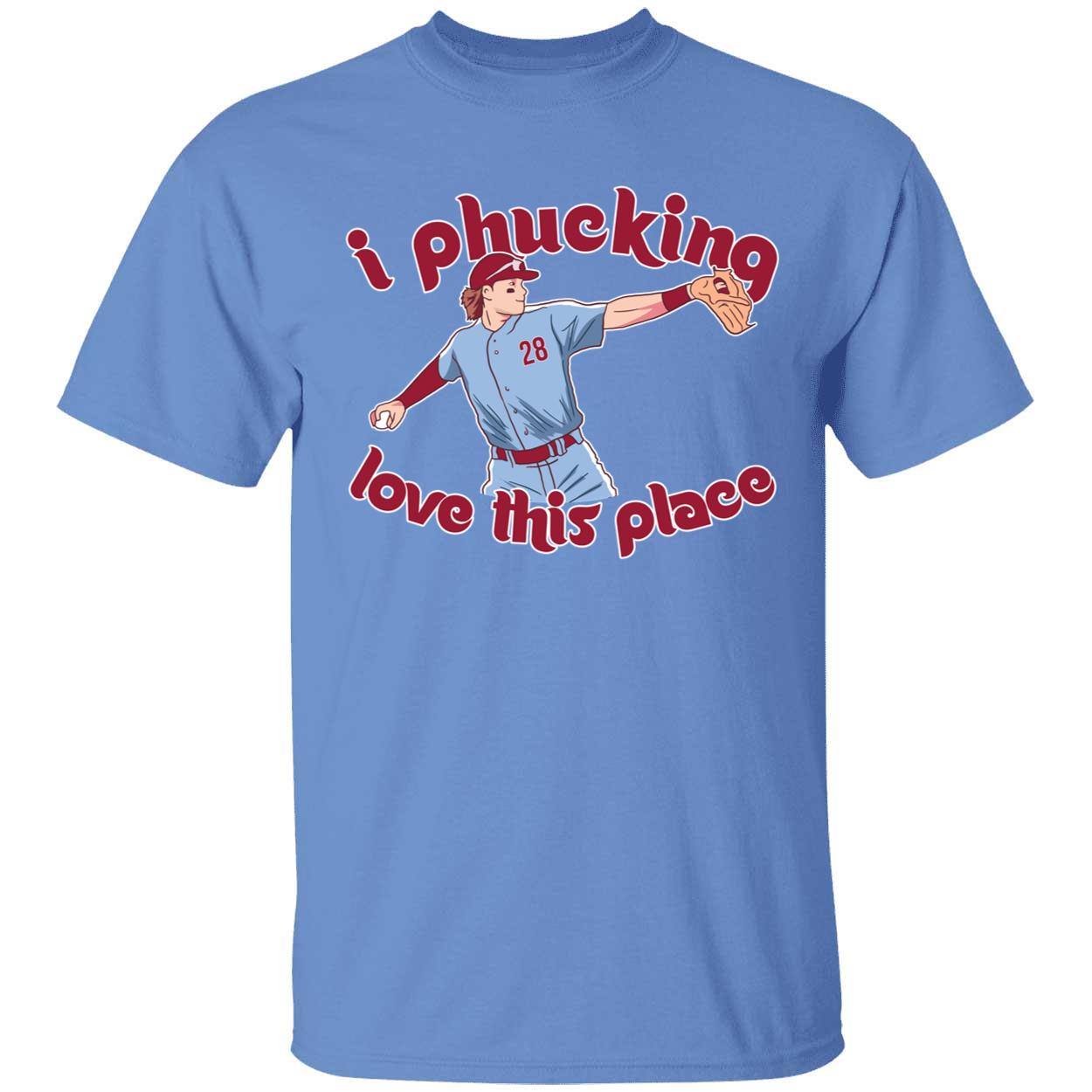 Alec Bohm I Phucking Love This Place Shirt 1 1.jpg