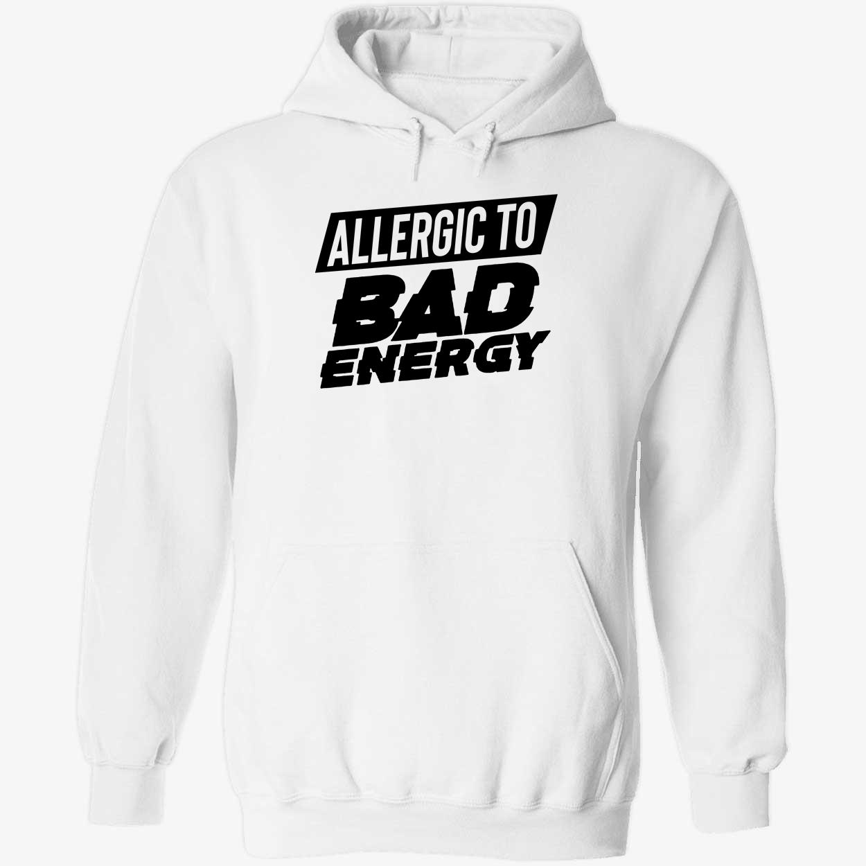 Allergic To Bad Energy Shirt 2 1.jpg