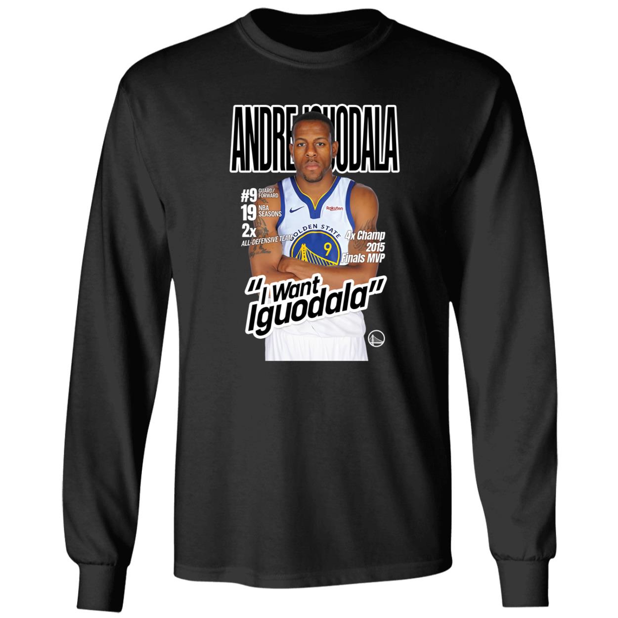 Andre Iguodala I Want Iguodala Shirt 4 1 1.jpg