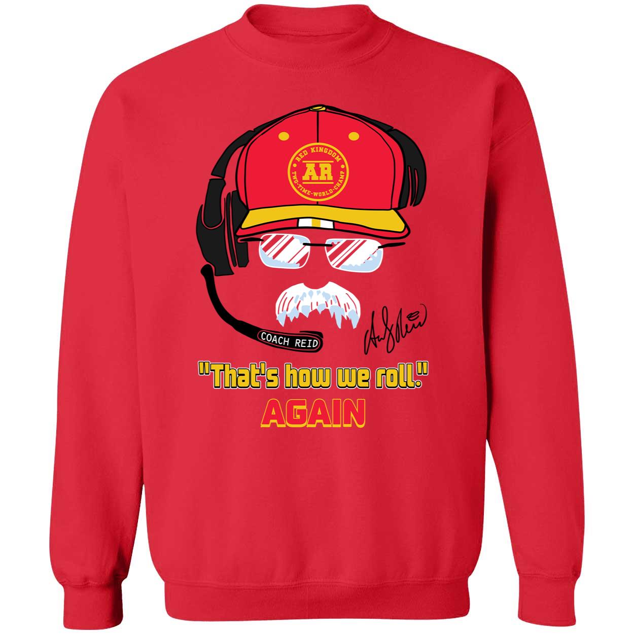 Andy Reid Frozen Mustache Thats How We Roll Shirt 3 1.jpg