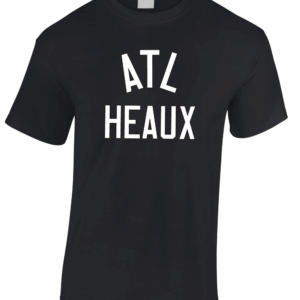 Atl Heaux Shirt