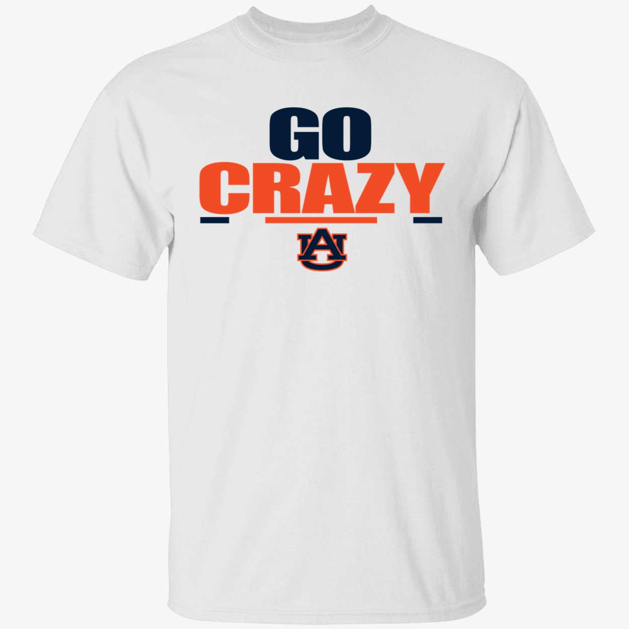 Auburn Football Go Crazy 2.0 Shirt 1 1.jpg