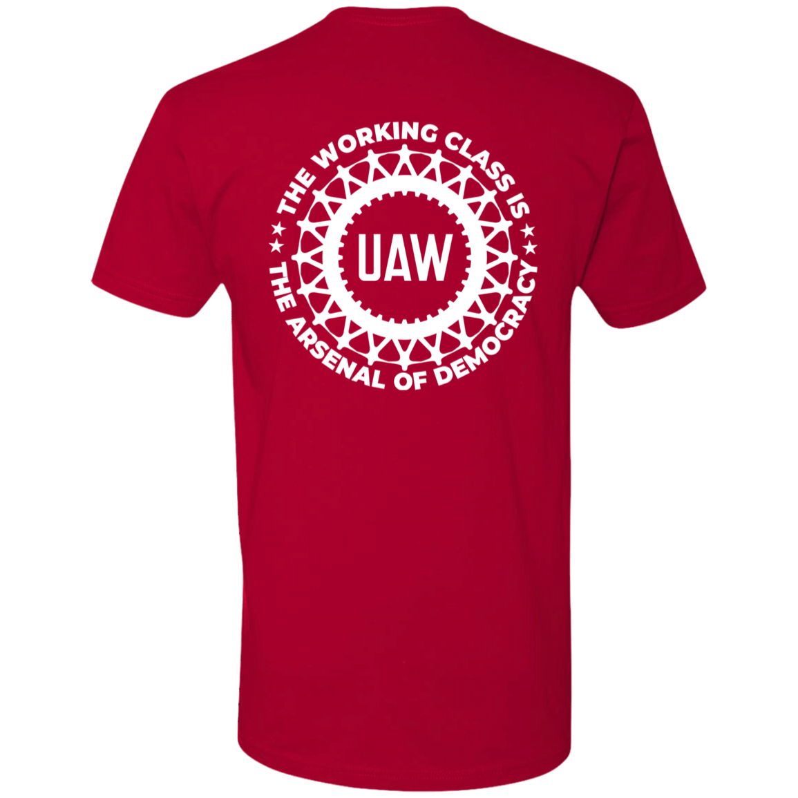 Back UAW The Working Class Is The Arsenal Of Democracy3.png
