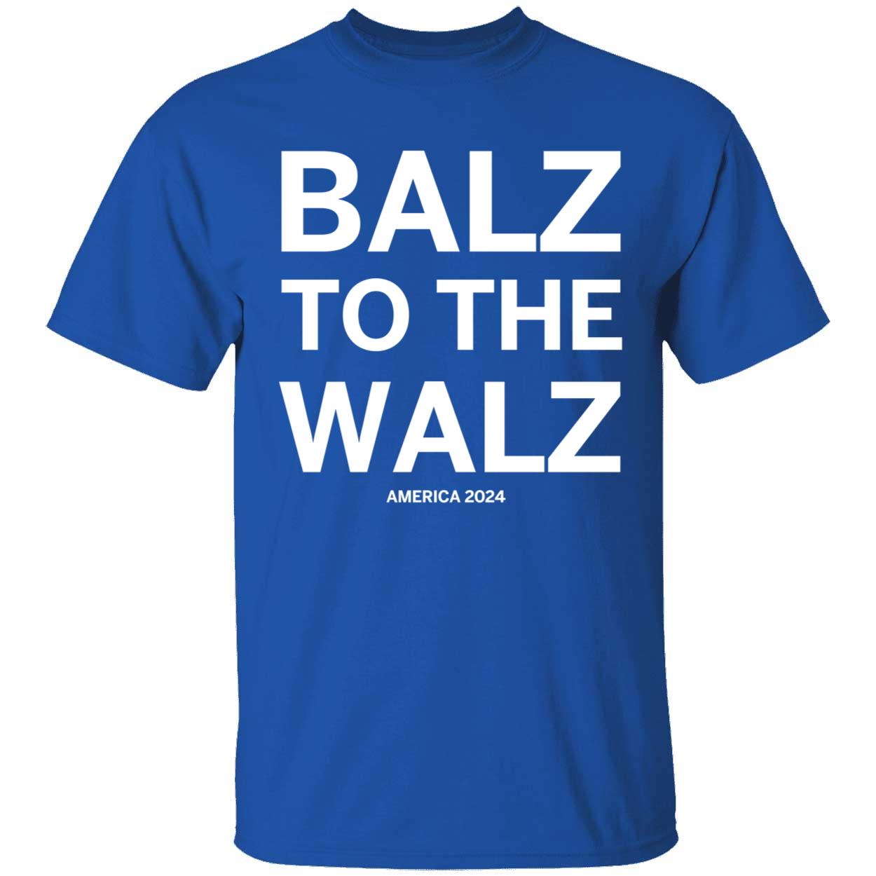 Balz To The Walz America 2024 Shirt 1 1.jpg