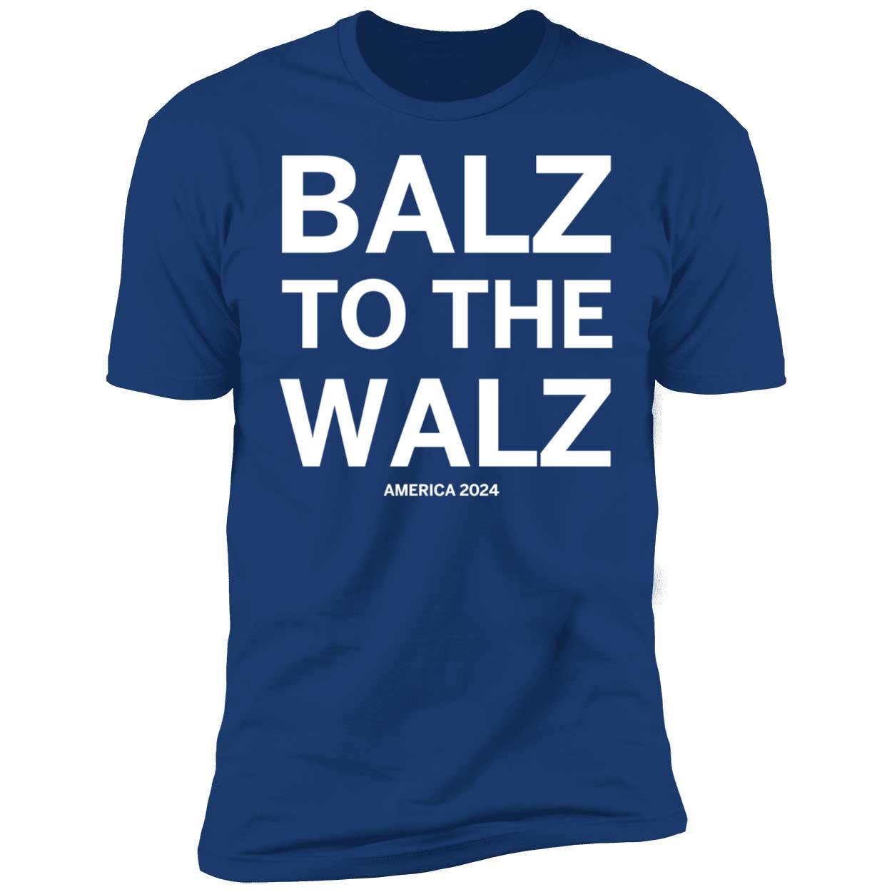 Balz To The Walz America 2024 Shirt 5 1.jpg