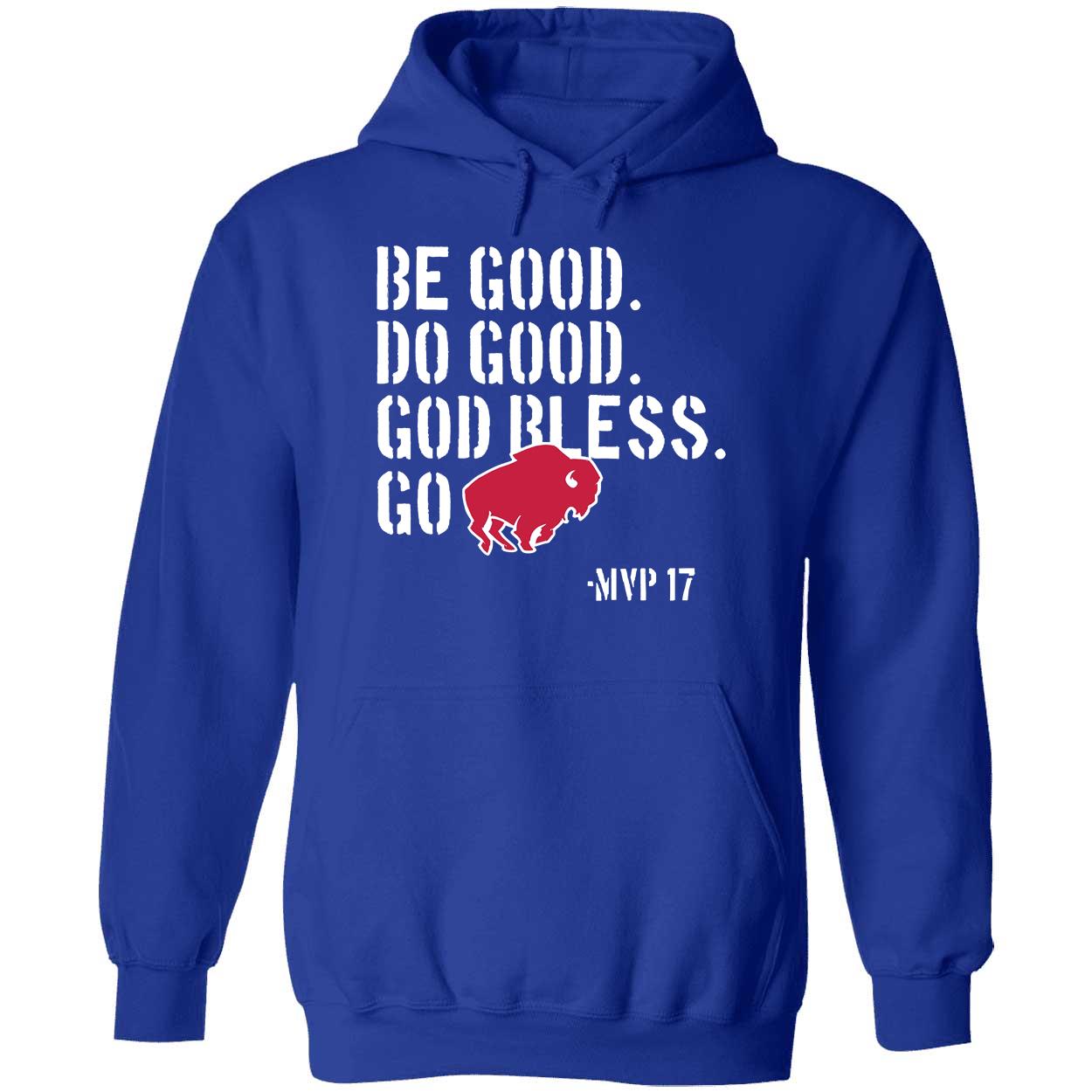 Be Good Do Good God Bless Go Bills Josh Allen Shirt 2 1.jpg