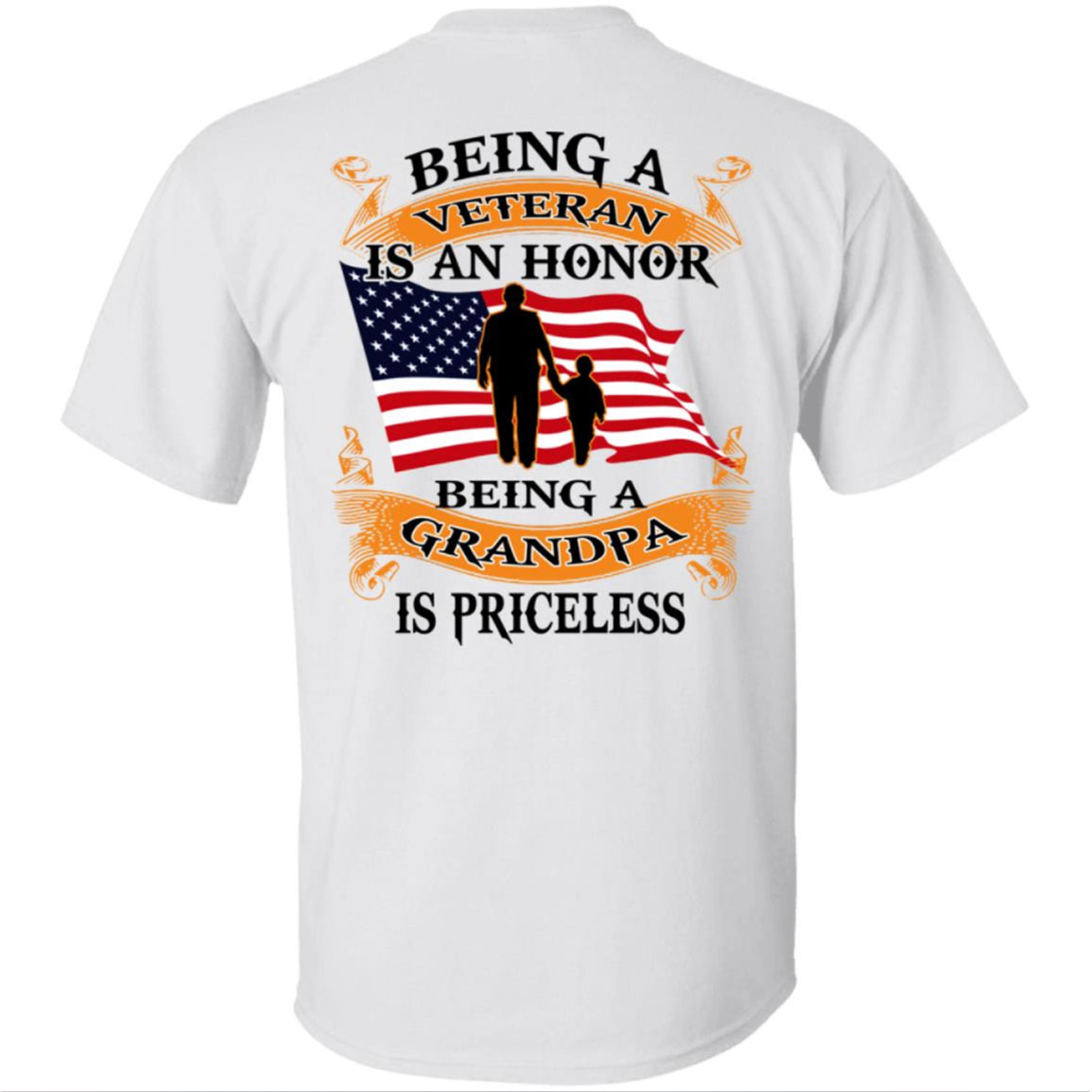 Being A Veteran Is An Honor Being A Grandpa Is Priceless Shirt