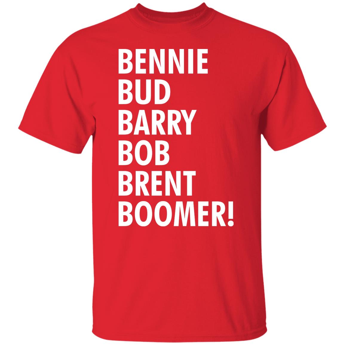 Bennie Bud Barry Bob Brent Boomer Shirt