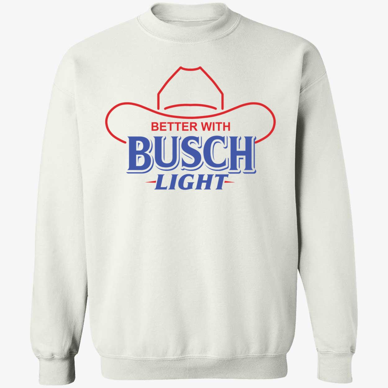 Better With Busch Light Shirt 3 1.jpg