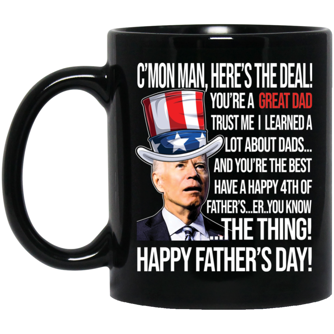 Biden Happy Father's Day You're A Great Dad Mug