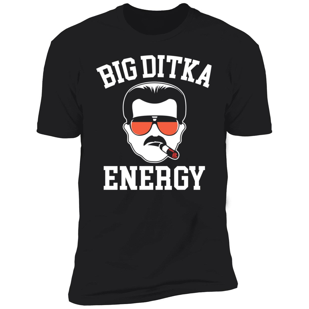 Big Ditka Energy Premium SS T-Shirt