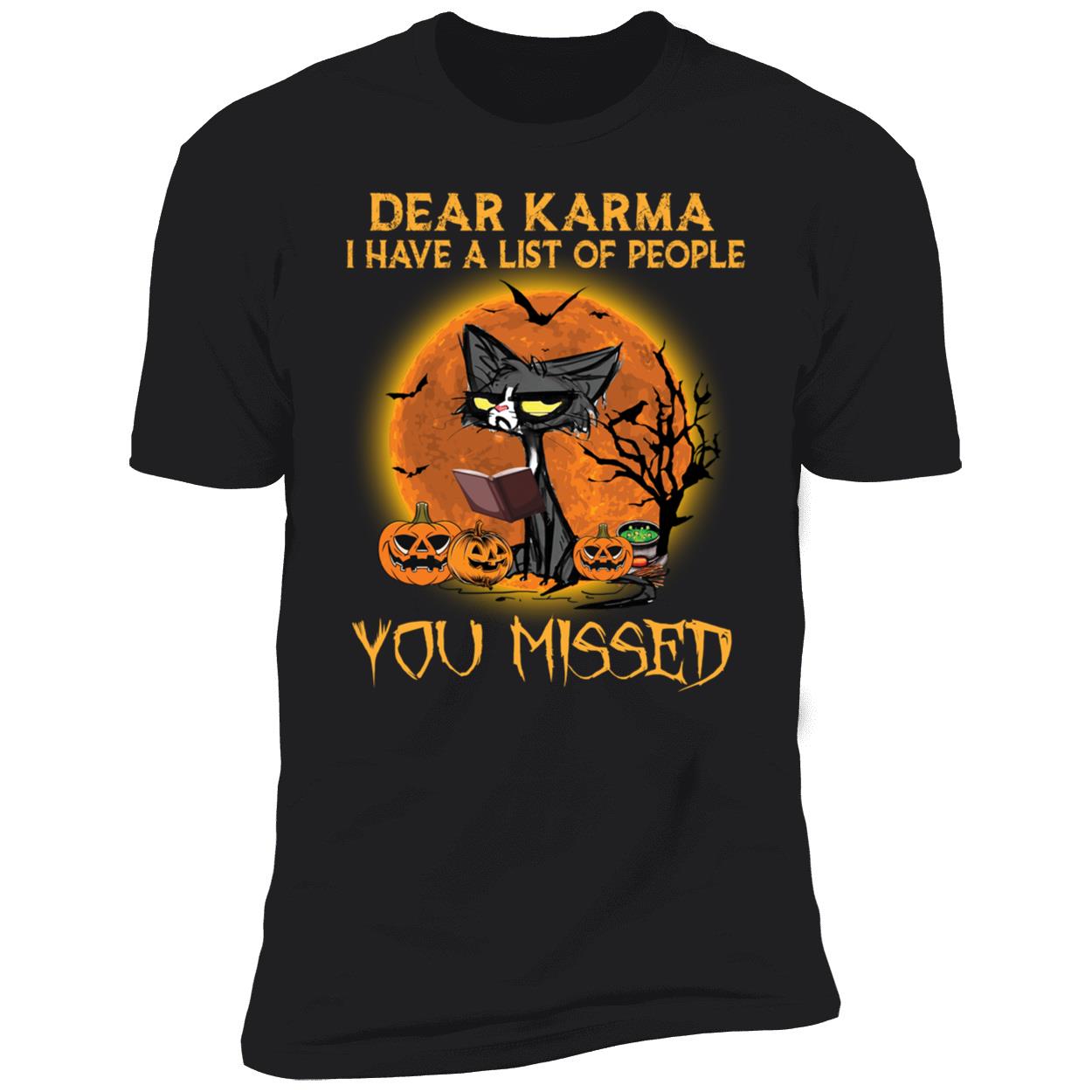 Black Cat Dear Karma I Have A List Of People You Missed Shirt 5 1.jpg
