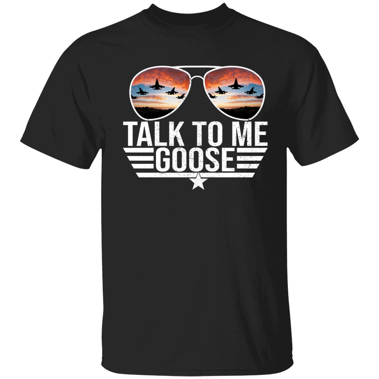Talk To Me Goose Top Gun Aviators Shirt
