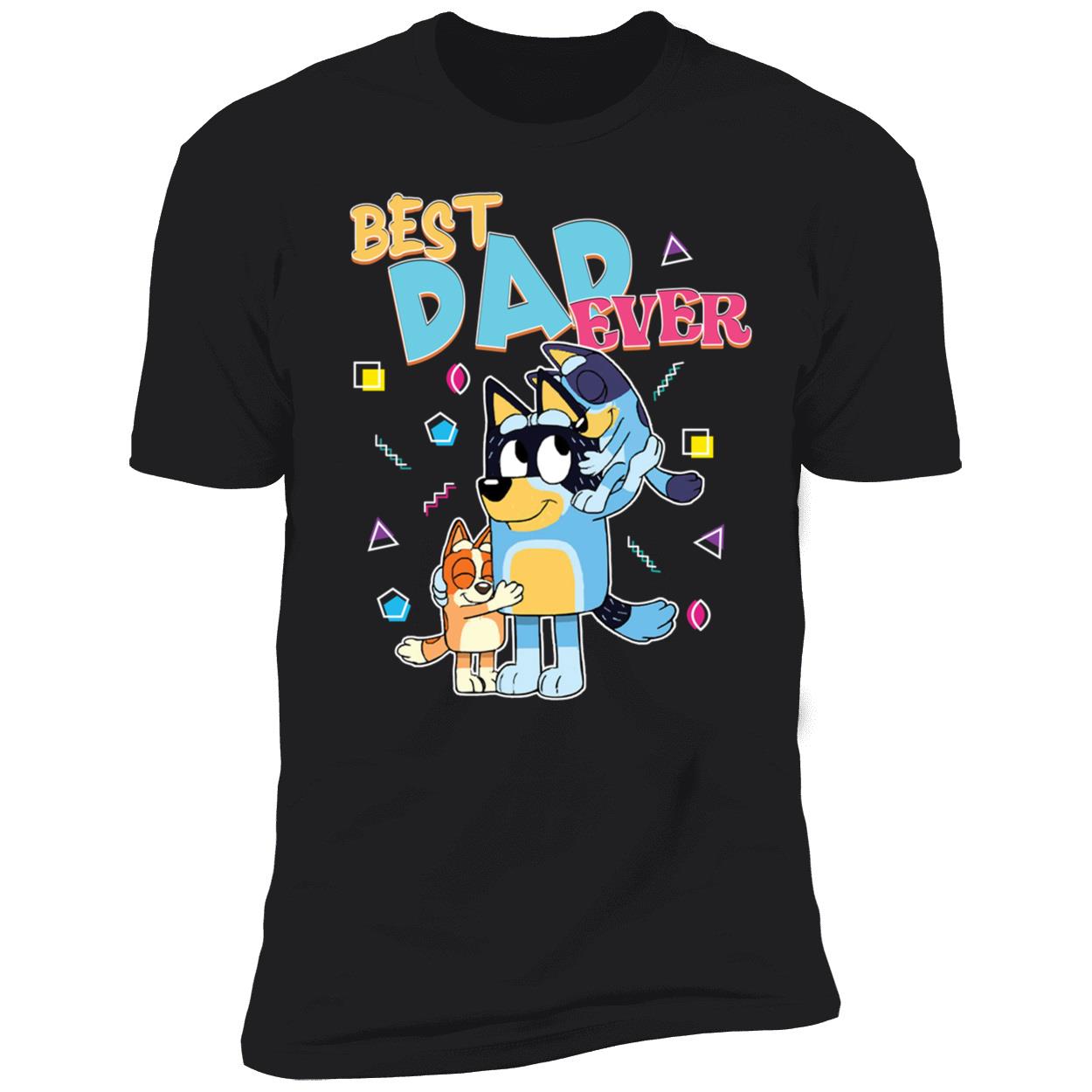 Bluey Best Dad Ever Shirt 5 1.jpg