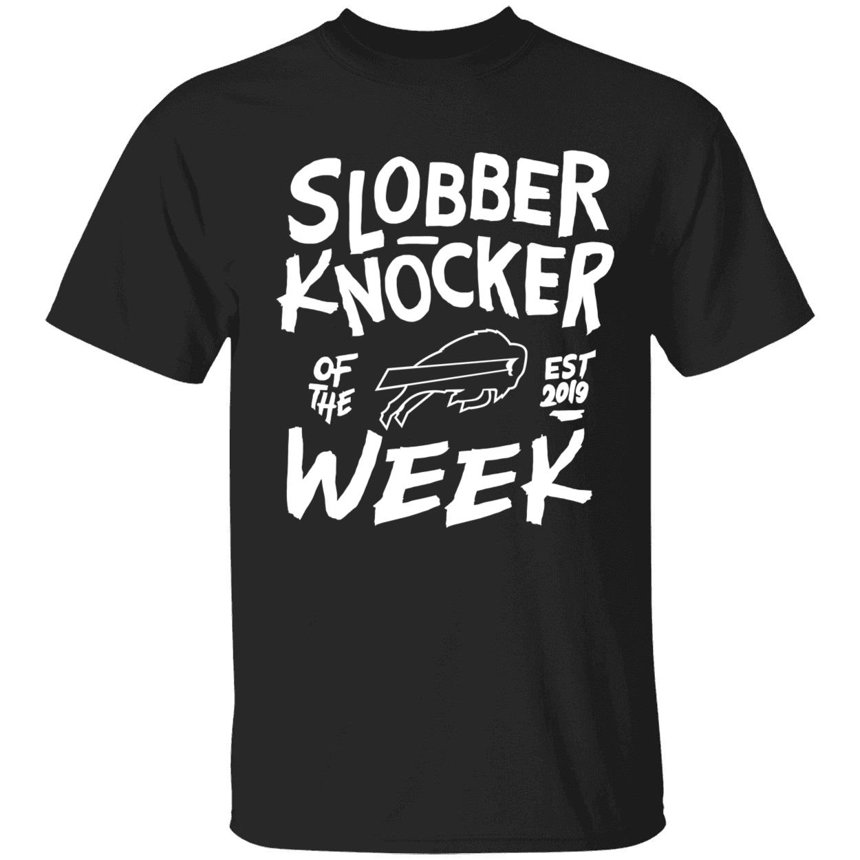 Bobby Babich Slobber Knocker Of The Week Shirt 1 1.jpg