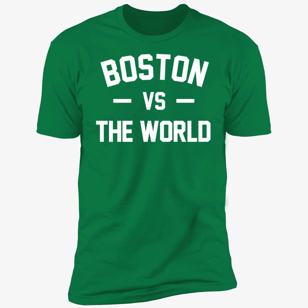 Boston Vs The World Premium SS T-Shirt