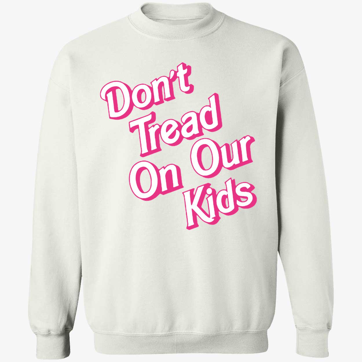 Brittany Aldean Don't Tread On Our Kids Sweatshirt
