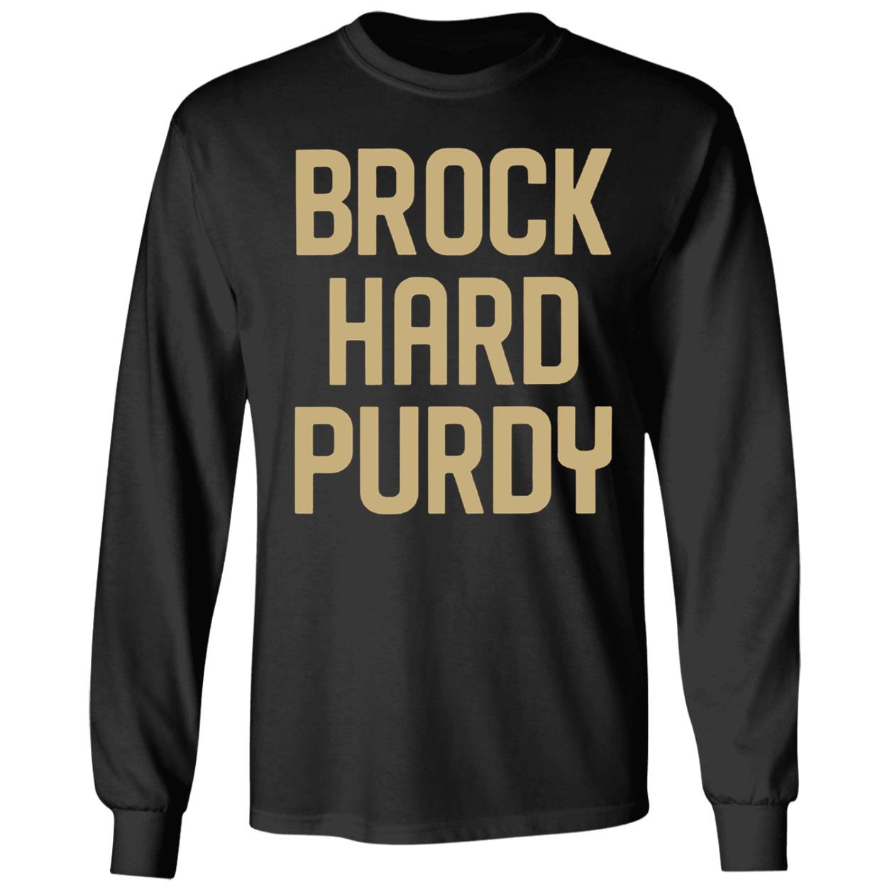 Brock Hard Purdy Shirt 4 1.jpg