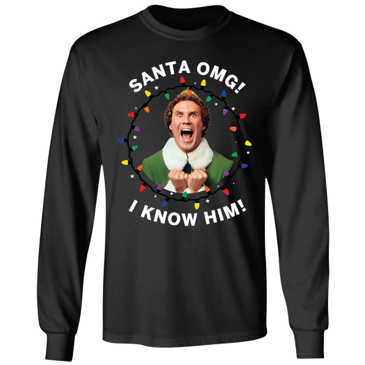 Buddy The Elf Santa Omg I Know Him Christmas Shirt 4 1.jpg