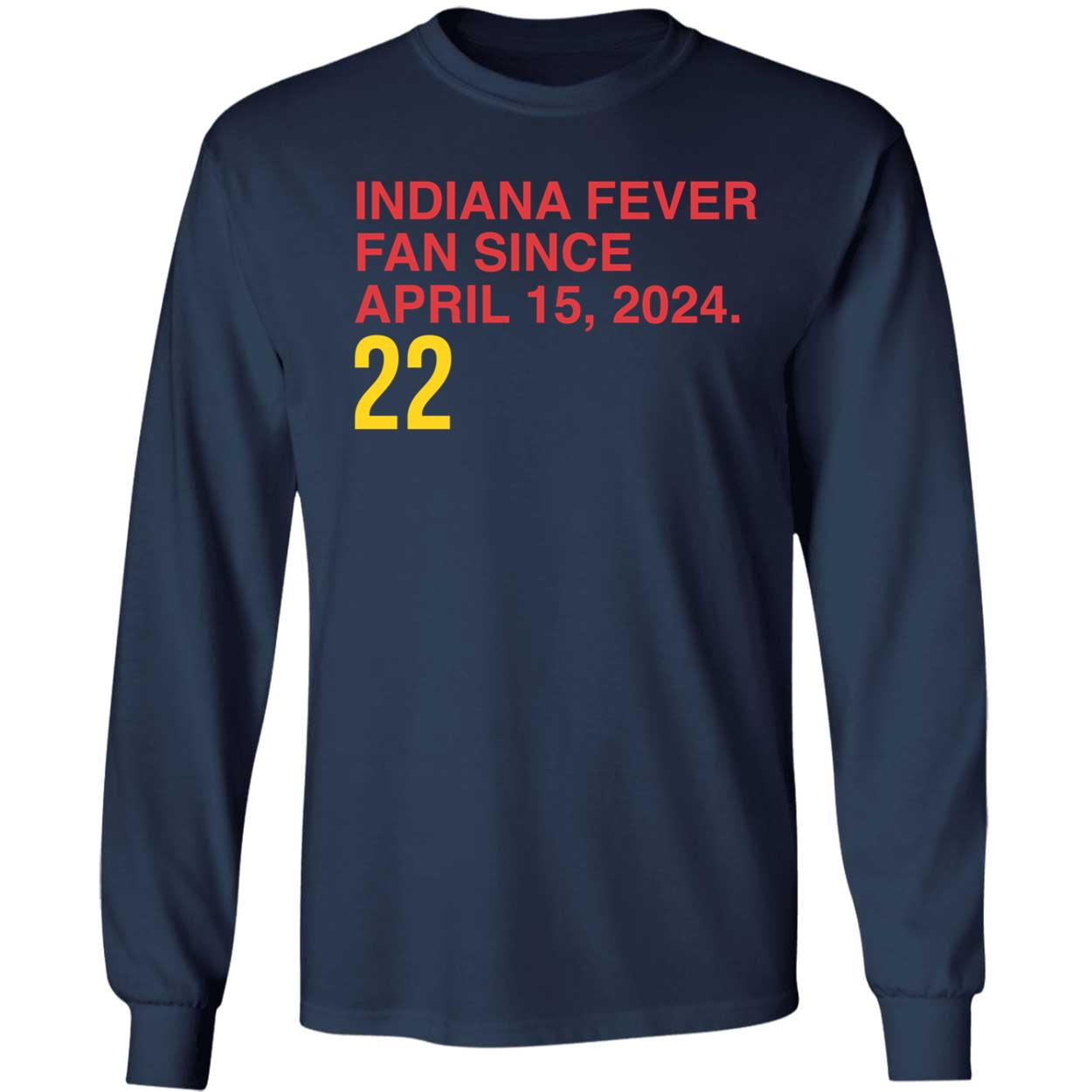 Caitlin Clark Indiana Fever Fan Since April 15 2024 Shirt 4 1.jpg