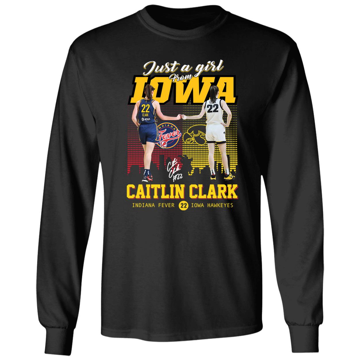 Caitlin Clark Just A Girl From Iowa Hawkeyes 22 Indiana Fever Shirt 4 1.jpg