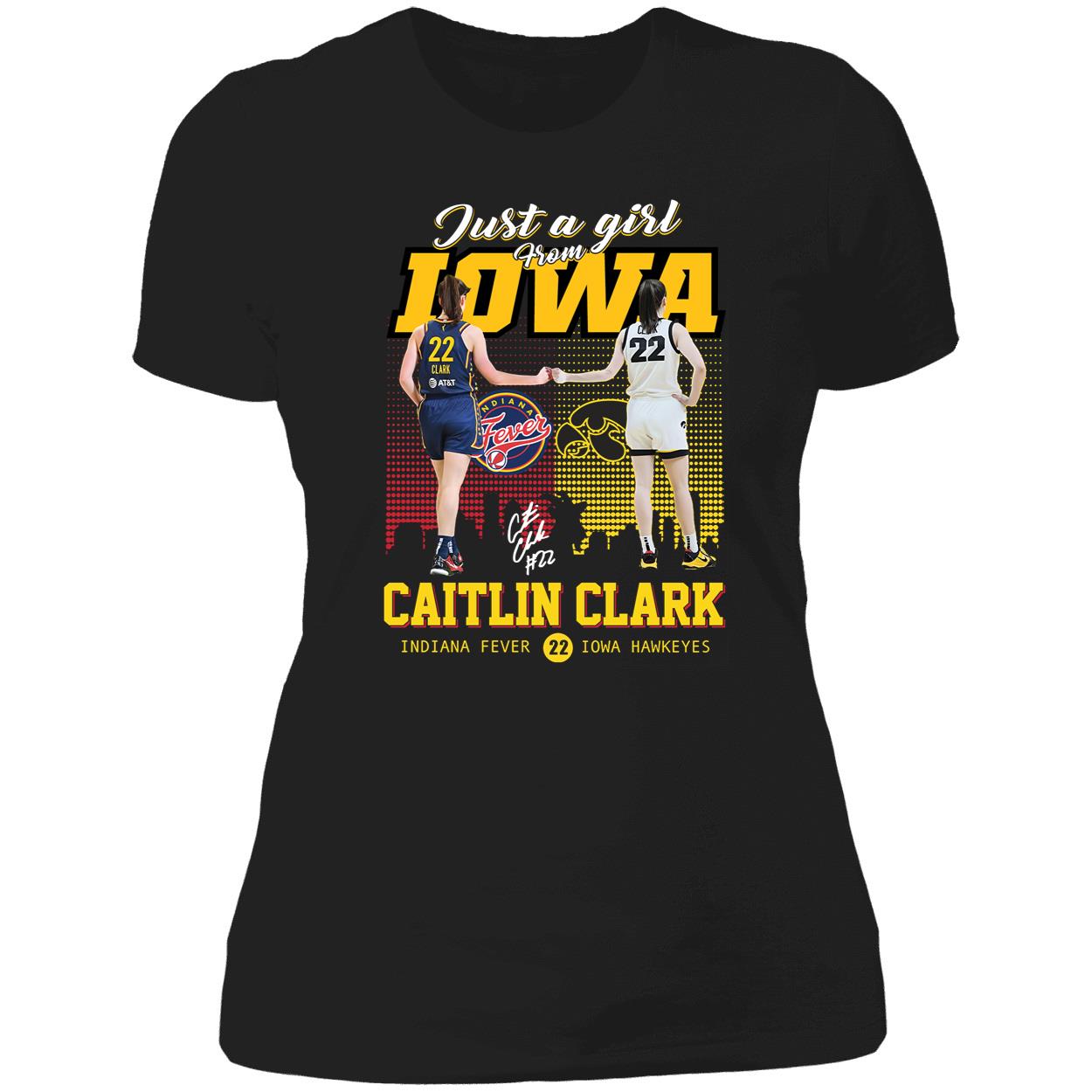 Caitlin Clark Just A Girl From Iowa Hawkeyes 22 Indiana Fever Shirt 6 1.jpg