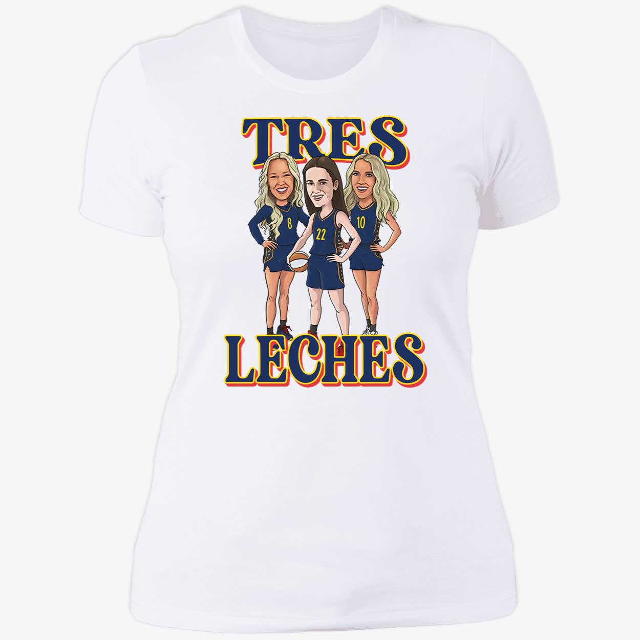Caitlin Clark Lexie Hull Sophie Cunningham Tres Leches Shirt 6 1.jpg