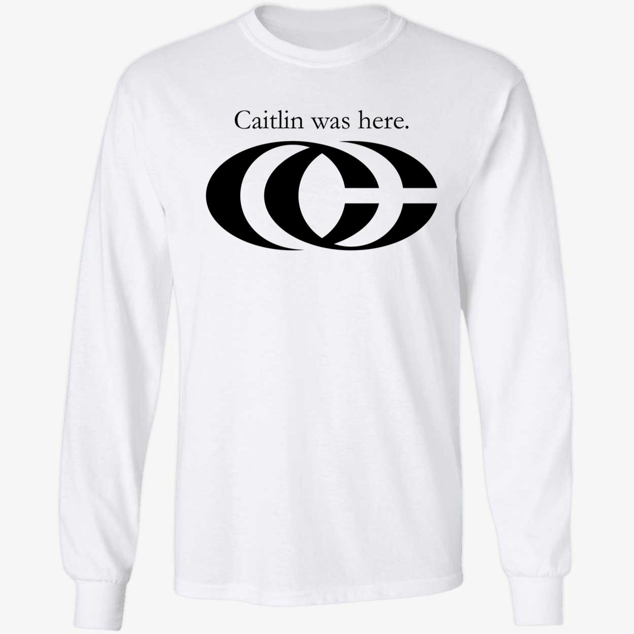Caitlin Was Here Shirt 4 1.jpg