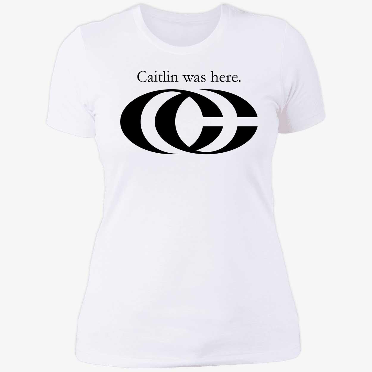 Caitlin Was Here Shirt 6 1.jpg