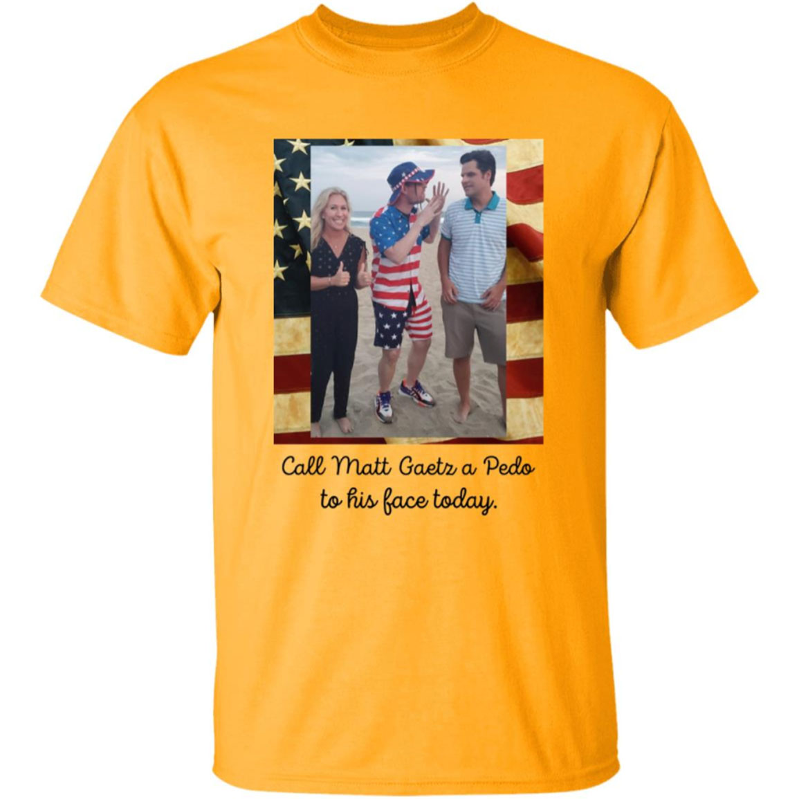 Call Matt Gaetz a Peedo Teedo Shirt