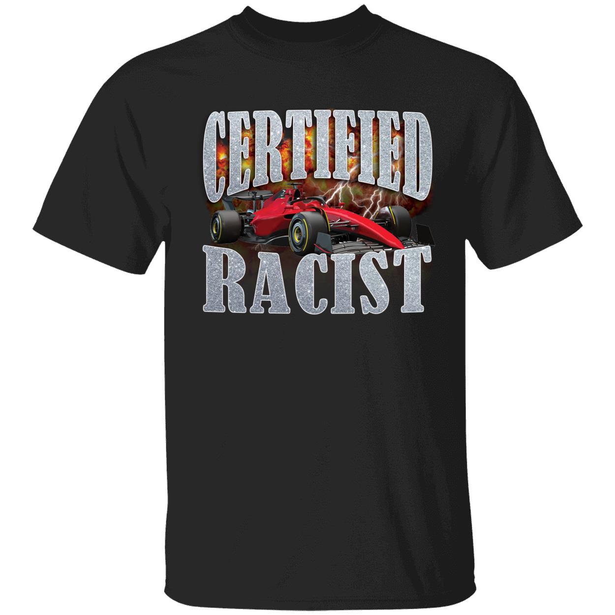 Certified Racist Shirt 1 1 1.jpg