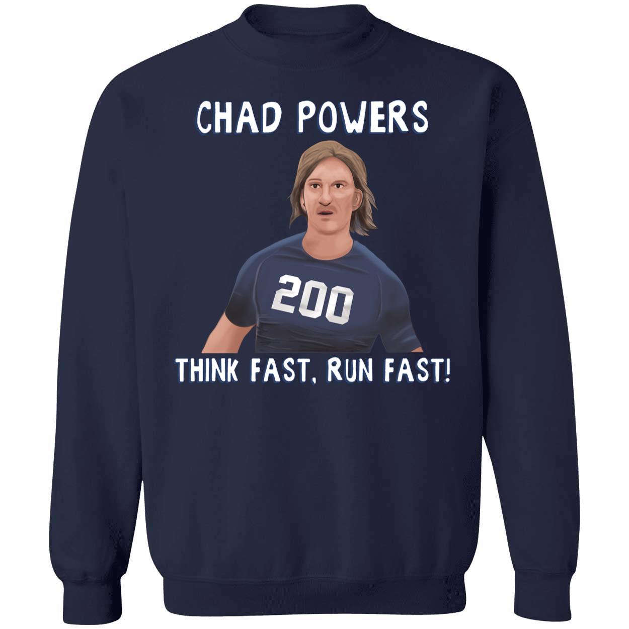 Chad Powers Sweatshirt