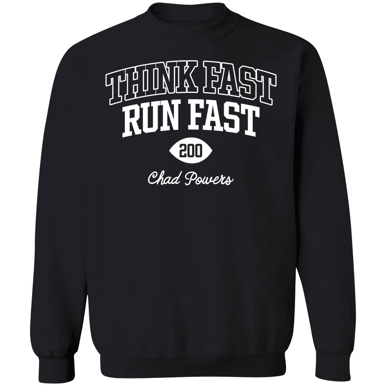 Chad Powers Think Fast Run Fast Shirt 3 1.jpg