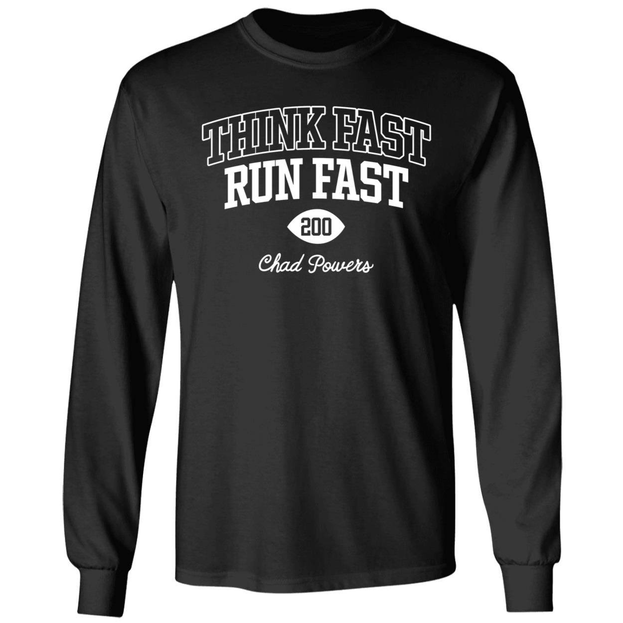 Chad Powers Think Fast Run Fast Shirt 4 1.jpg